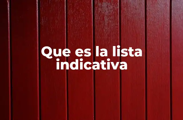 El papel de las listas indicativas en los procesos de selección