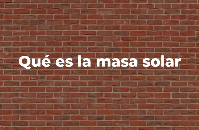 Qué es la Masa Solar