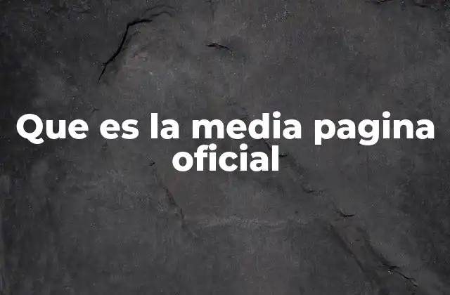 Que es la Media Pagina Oficial