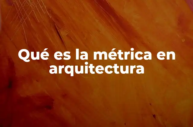 Cómo la métrica influye en la toma de decisiones arquitectónicas