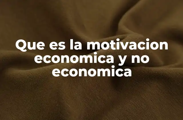 La importancia de diferenciar entre motivaciones en el entorno laboral