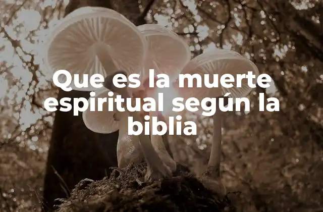 El estado espiritual del hombre antes de la redención