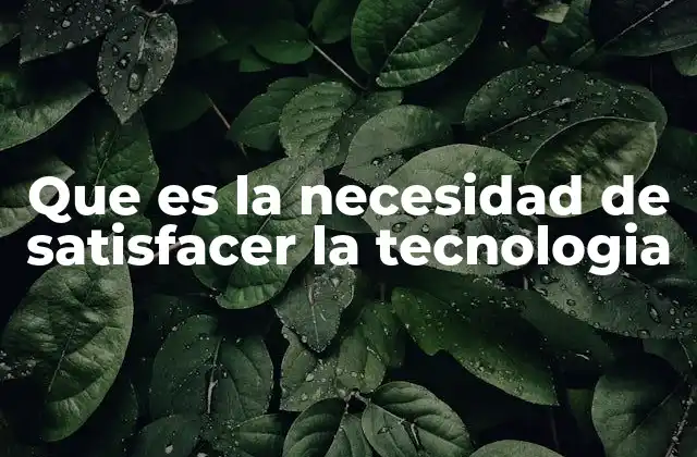 El vínculo entre tecnología y bienestar humano