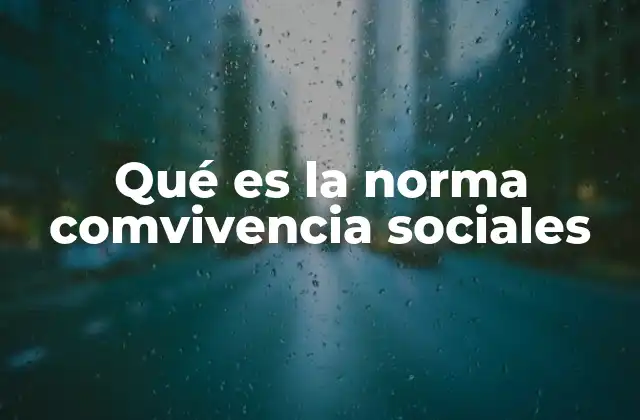 El papel de las normas en la interacción social