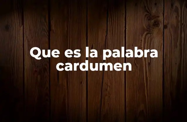 Que es la Palabra Cardumen