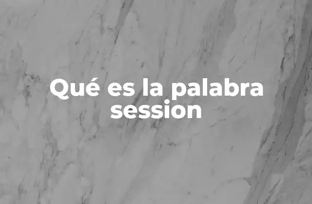 El uso de session en diferentes contextos profesionales
