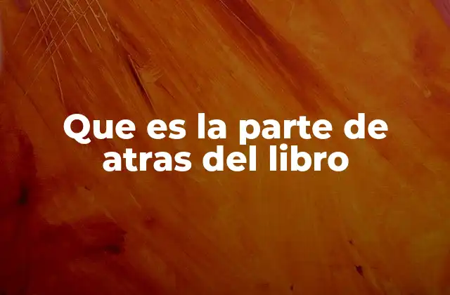 La importancia de la información en la parte posterior de un libro