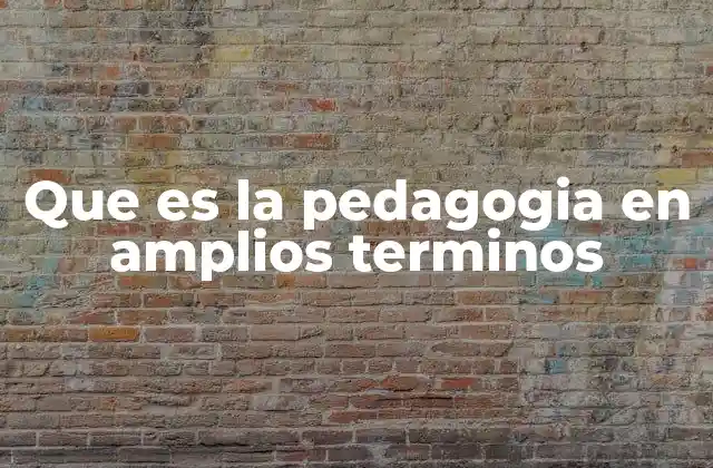 La pedagogía como ciencia del aprendizaje y la educación