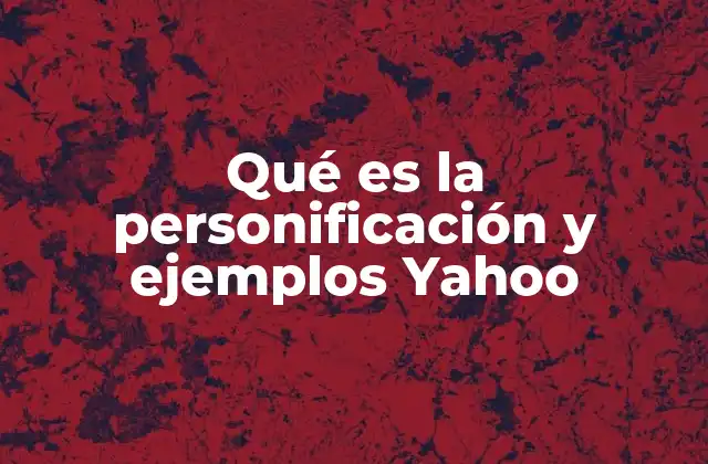 Qué es la Personificación y Ejemplos Yahoo