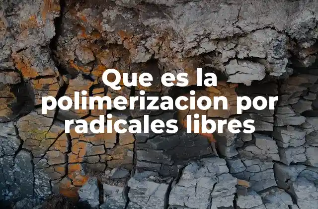 El proceso químico detrás de la formación de polímeros