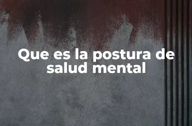 La actitud mental como pilar del bienestar psicológico