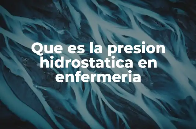 La relación entre presión y equilibrio de fluidos en el cuerpo