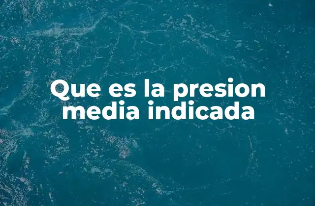 La relación entre la presión media indicada y la eficiencia del motor