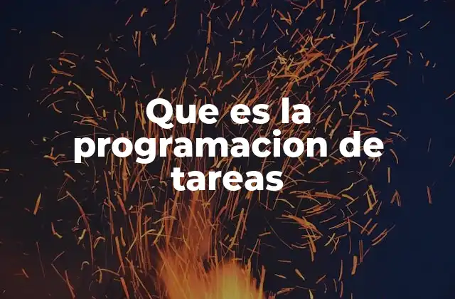 Automatización: la clave detrás de la programación de tareas