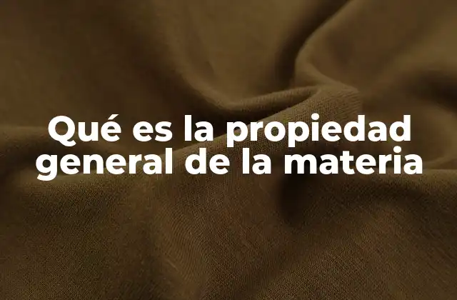 Características que definen a la materia