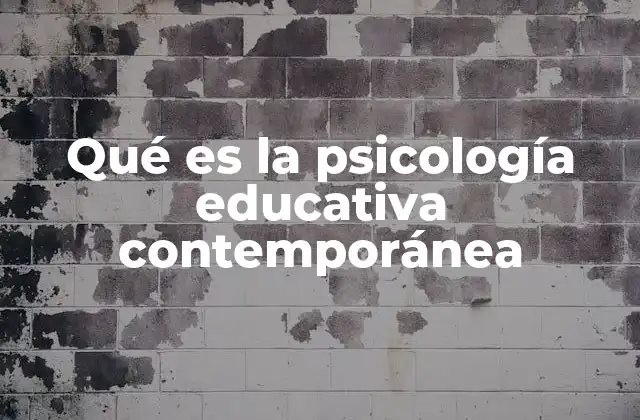 El impacto de la psicología educativa en el aula moderno