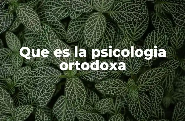 La base científica de la psicología tradicional