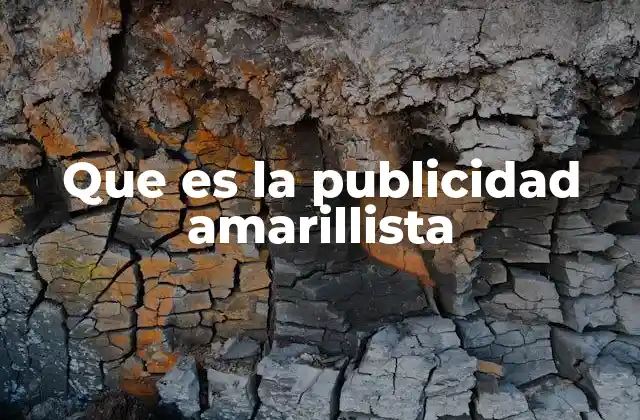 Que es la Publicidad Amarillista
