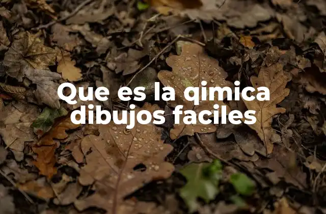 Que es la Qimica Dibujos Faciles