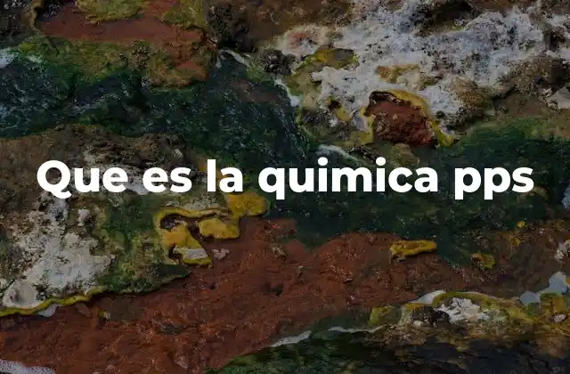 Que es la Quimica Pps