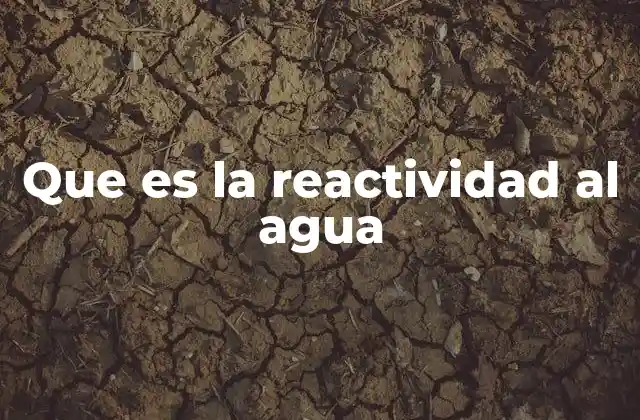 La interacción entre los materiales y el agua
