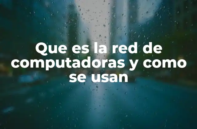 Cómo las redes conectan el mundo moderno