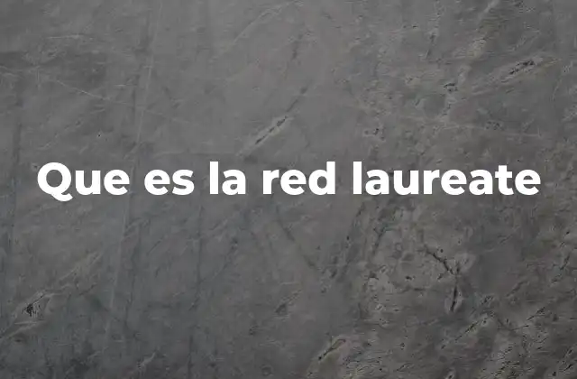 Que es la Red Laureate