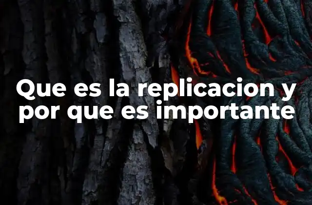 El papel de la replicación en la construcción del conocimiento