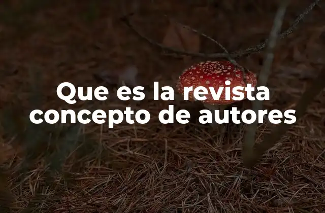 Que es la Revista Concepto de Autores