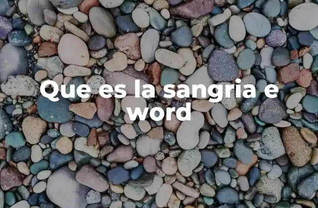 Que es la Sangria e Word