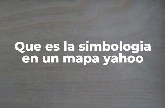 Que es la Simbologia en un Mapa Yahoo 6 La importancia de interpretar correctamente la simbología