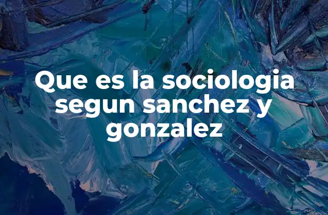 La perspectiva integral de la sociología