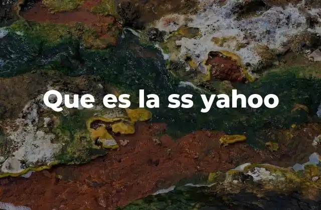 Que es la Ss Yahoo