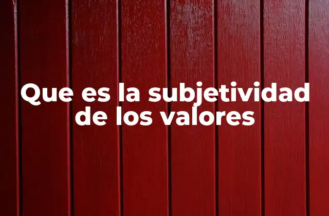 La influencia de la experiencia en la formación de valores