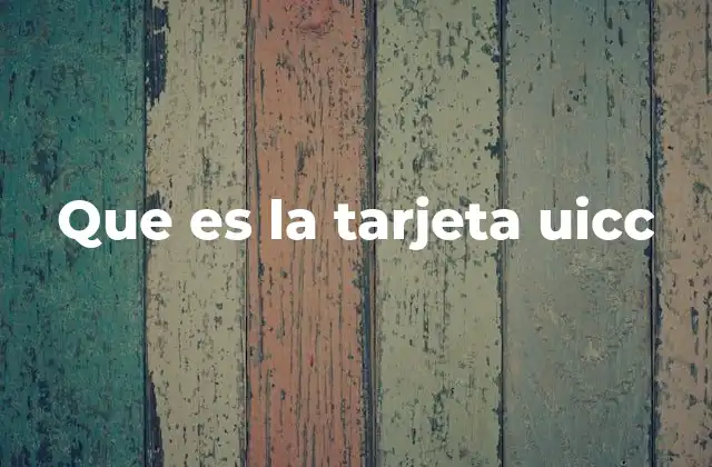 Cómo funciona la tarjeta UICC en los dispositivos móviles