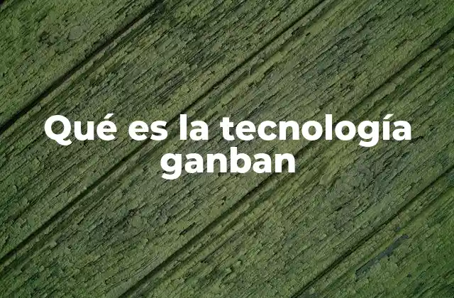 La evolución del sistema Kanban en el mundo moderno