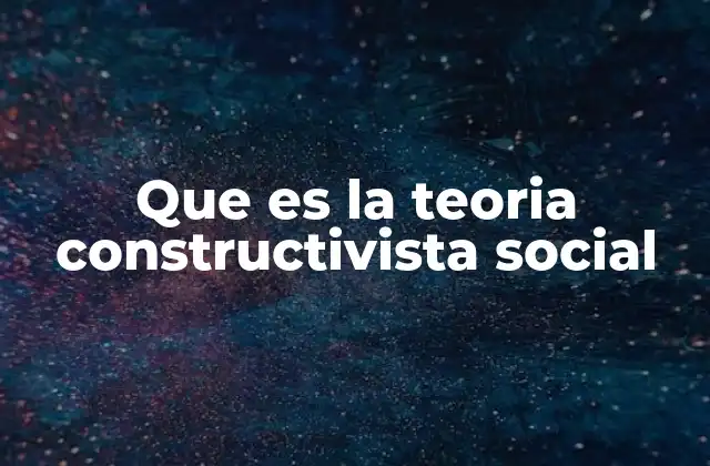 El aprendizaje como proceso social y colaborativo