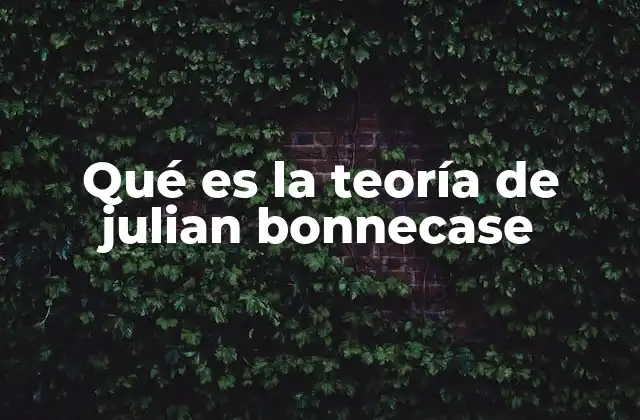 Qué es la Teoría de Julian Bonnecase