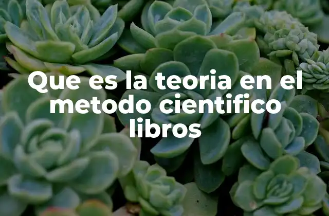 El papel de las teorías en la producción de libros científicos