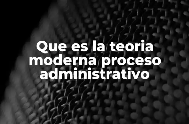 Evolución del enfoque administrativo en el siglo XXI