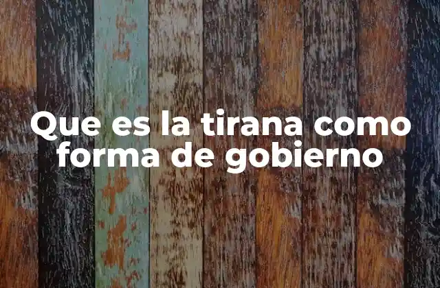 Características de un régimen tiránico