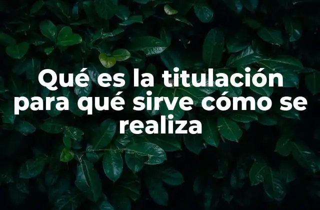 Qué es la Titulación para Qué Sirve Cómo Se Realiza 2 La importancia de la titulación en la química moderna