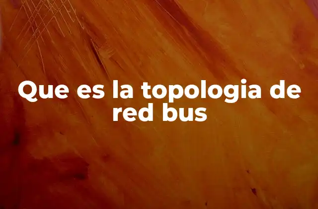 Cómo funciona la topología de red bus