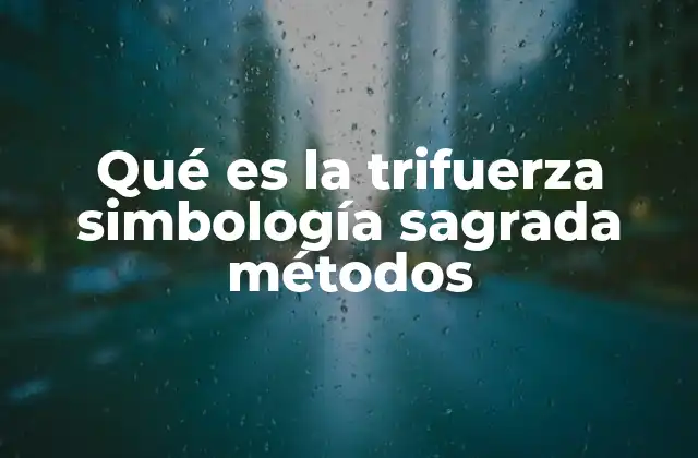 Qué es la Trifuerza Simbología Sagrada Métodos