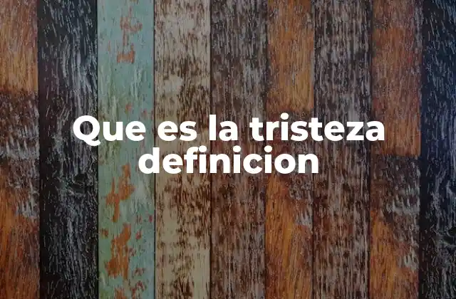Que es la Tristeza Definicion 2 La tristeza como parte del ciclo emocional humano