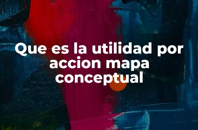 Que es la Utilidad por Accion Mapa Conceptual 2 La importancia de la utilidad por acción en el análisis financiero