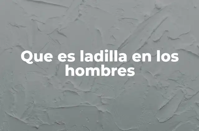 Que es Ladilla en los Hombres