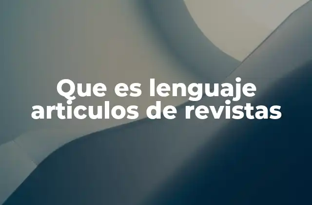 El rol del lenguaje en la comunicación de ideas