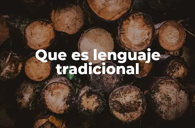 La importancia del lenguaje en la preservación cultural