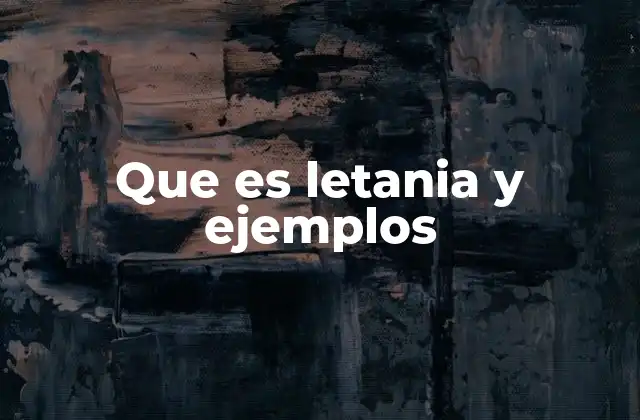 Que es Letania y Ejemplos